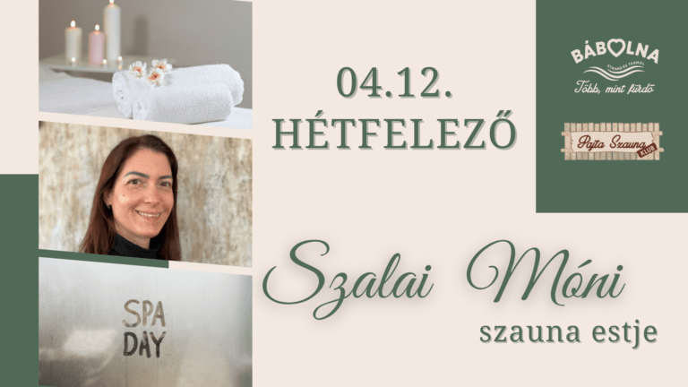 Hétfelező – Szalai Móni szaunaestje