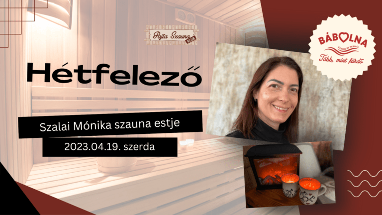 Hétfelező – Szalai Mónika szauna estje