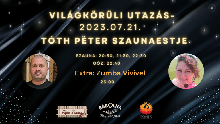 Világkörüli utazás – Tóth Péter szaunaestje, extra program: zumba Vivivel