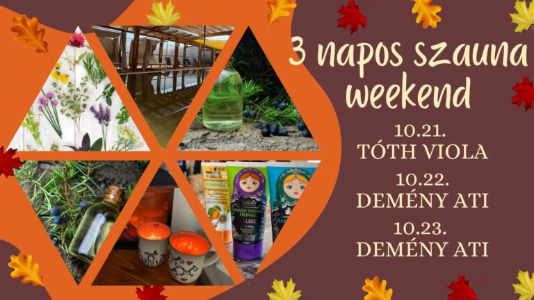 3 napos szauna weekend – Tóth Violával és Demény Atival