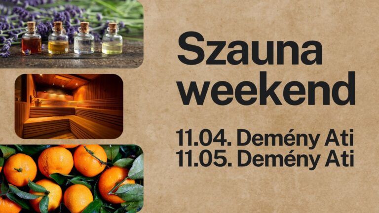 Szauna weekend – Demény Atival