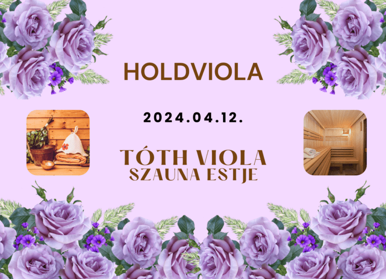 Holdviola – Tóth Viola szauna estje