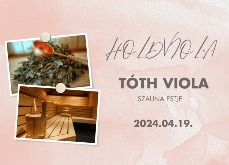 Holdviola – Tóth Viola szauna estje