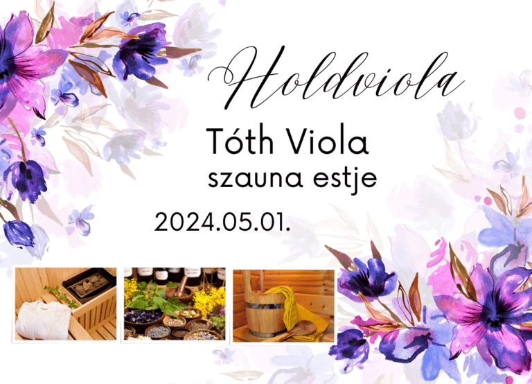 Holdviola – Tóth Viola szauna estje