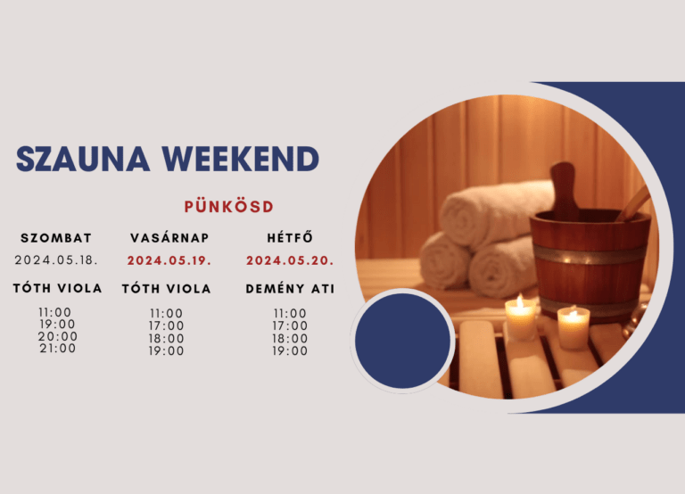 Szauna weekend – Tóth Violával és Demény Atival