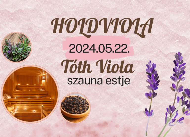 Holdviola – Tóth Viola szauna estje