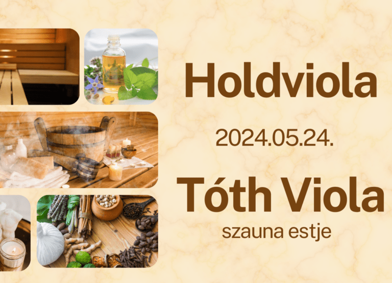 Holdviola – Tóth Viola szauna estje