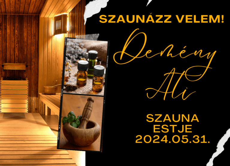 Szaunázz velem! – Demény Ati szauna estje
