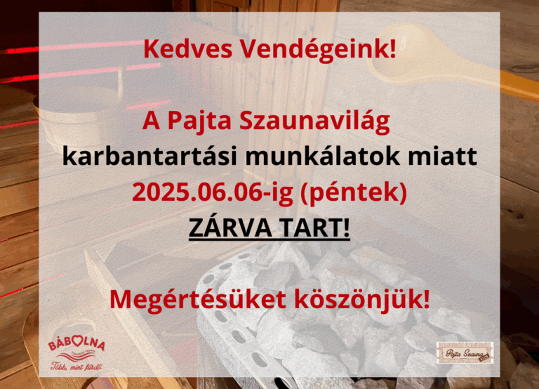 Pajta Szaunavilág átmeneti bezárása