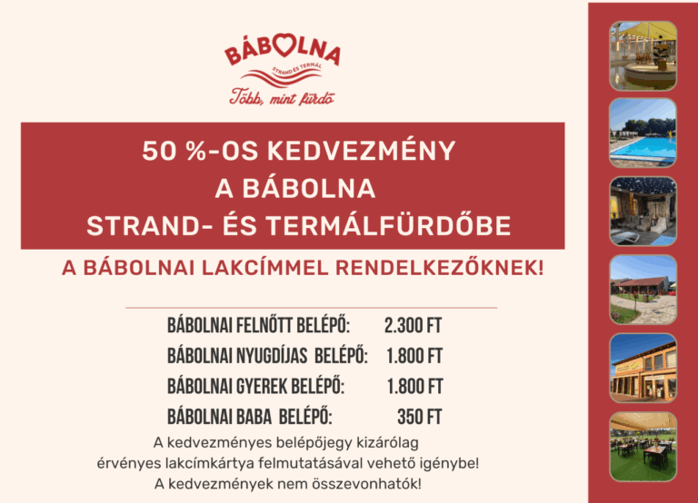 50 %-os kedvezmény a Bábolnai Lakosoknak!