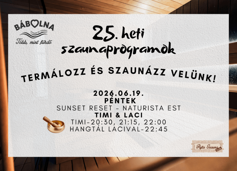 25. heti szaunaprogramunk